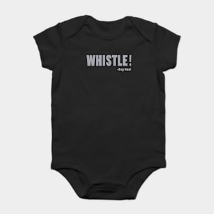 Ted Lasso Motivational Whistle! Baby Bodysuit